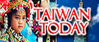 「Taiwan Today」-Government Information Office, Republic of China (Taiwan)(NewWindow)
